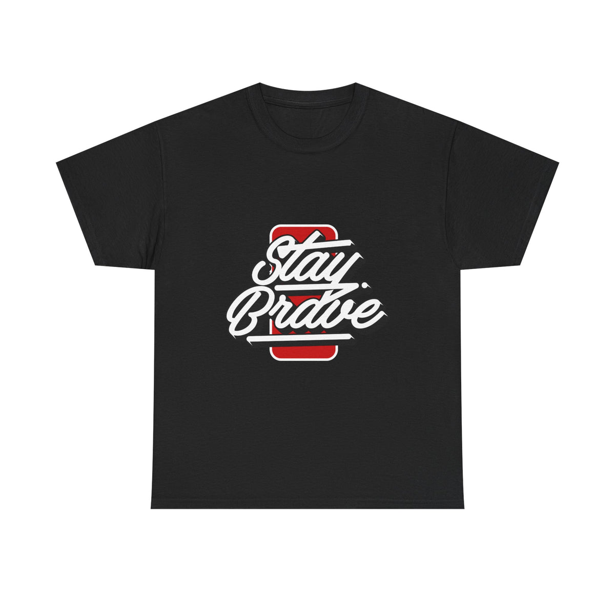 Stay Brave Tee