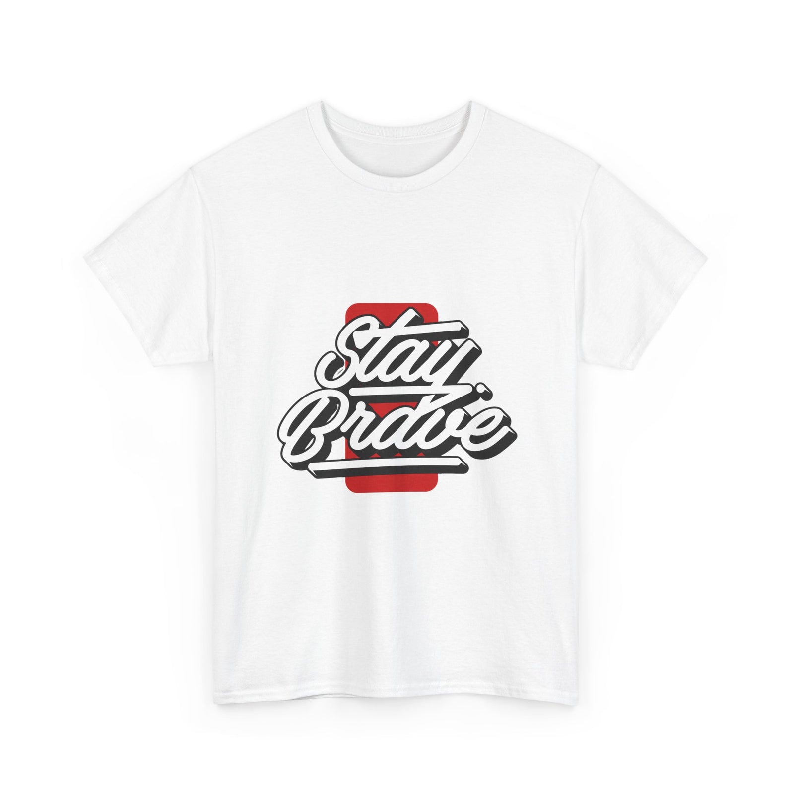 Stay Brave Tee