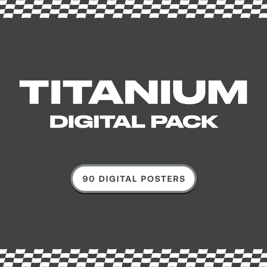Titanium Digital Pack [90 Digital Posters]