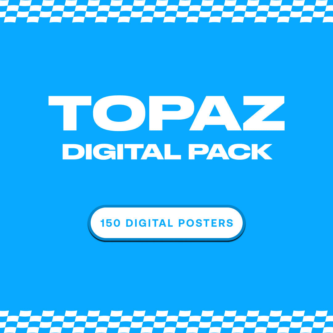 Topaz Digital Pack [150 Digital Posters]